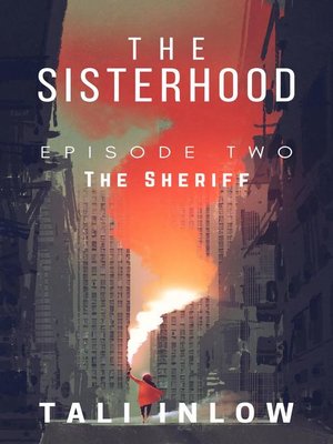 Episode Two: The Sisterhood, #2 - ebook